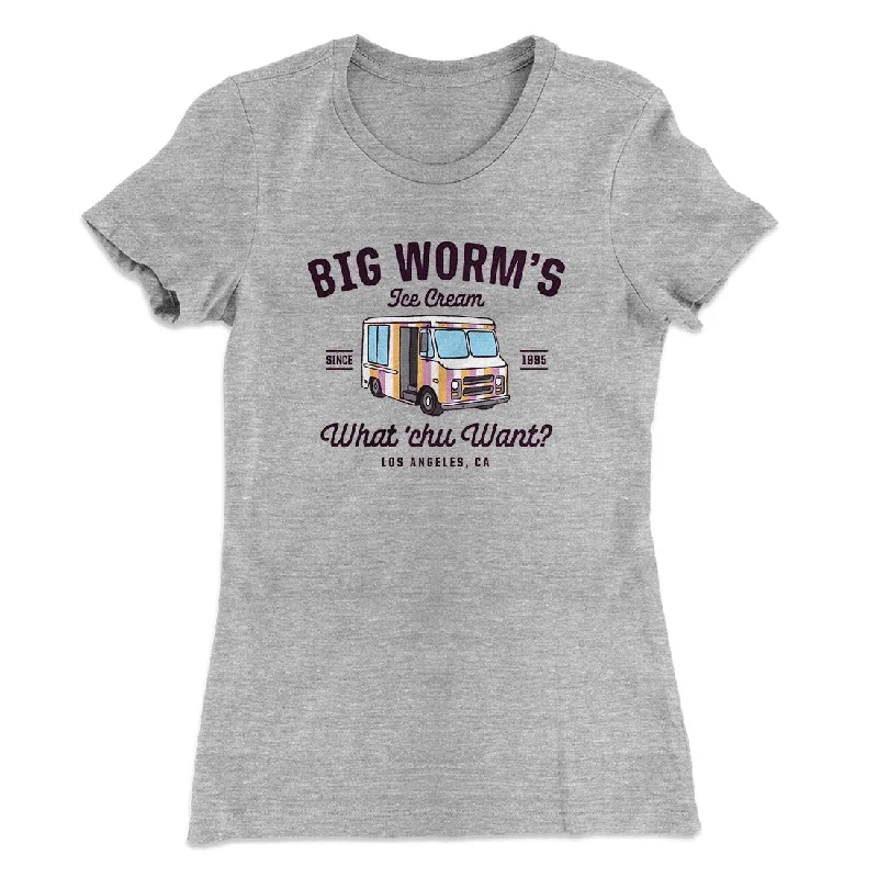 Big Worm's Ice Cream Women's T-Shirt