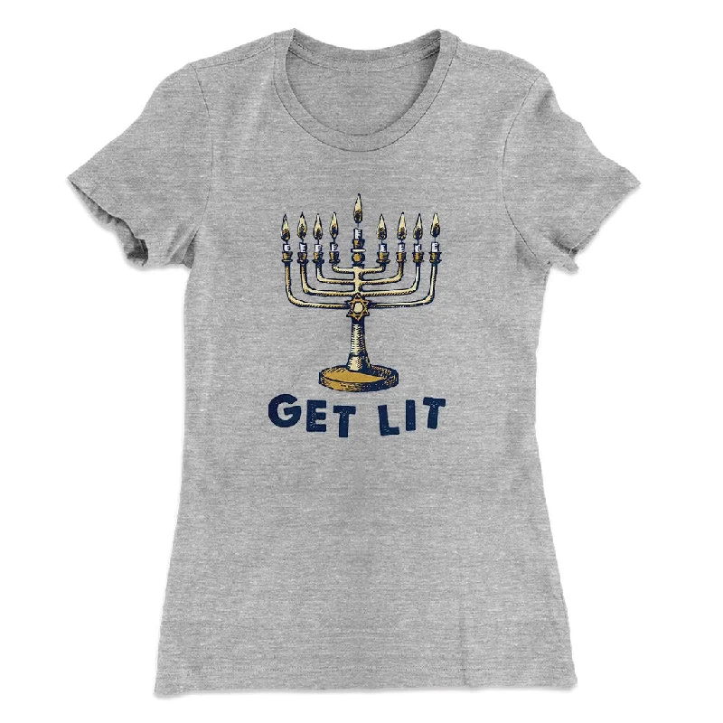 Get Lit for Hanukka Women's T-Shirt