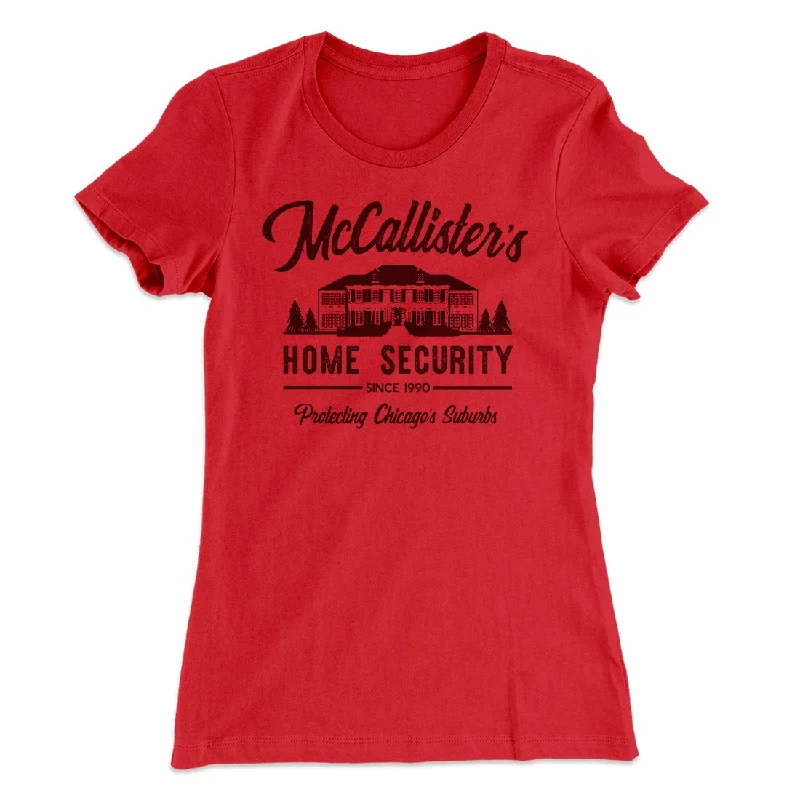 McCallister's Home Security Women's T-Shirt