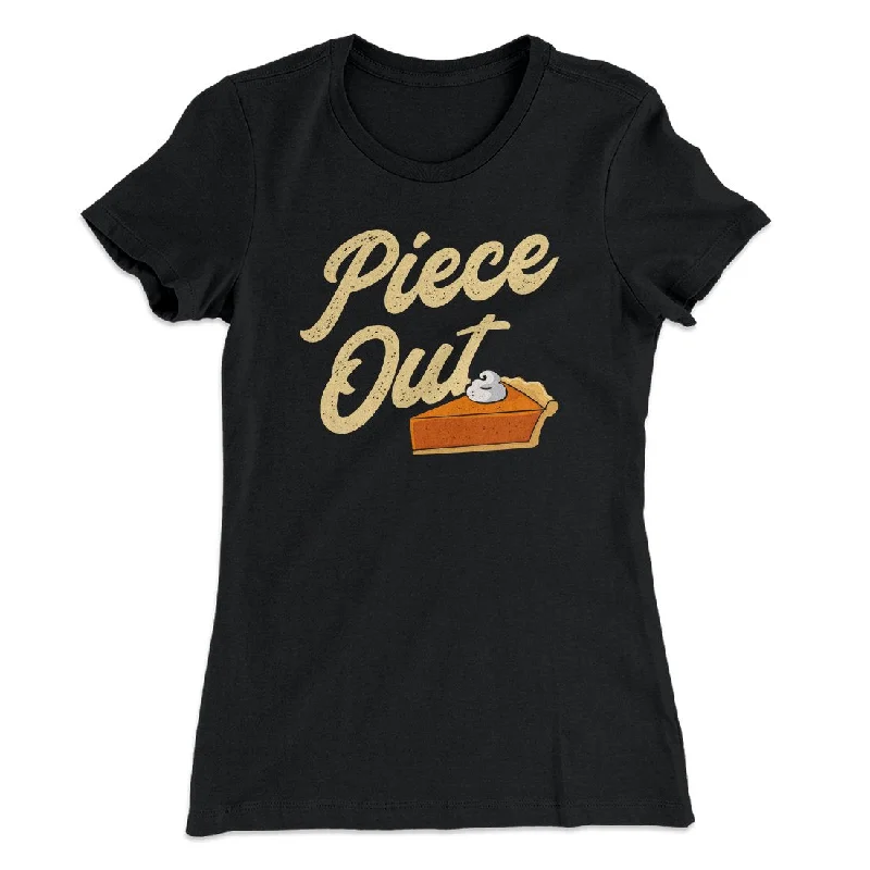 Piece Out Funny Thanksgiving Women's T-Shirt