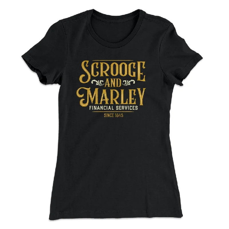 Scrooge & Marley Financial Services Women's T-Shirt