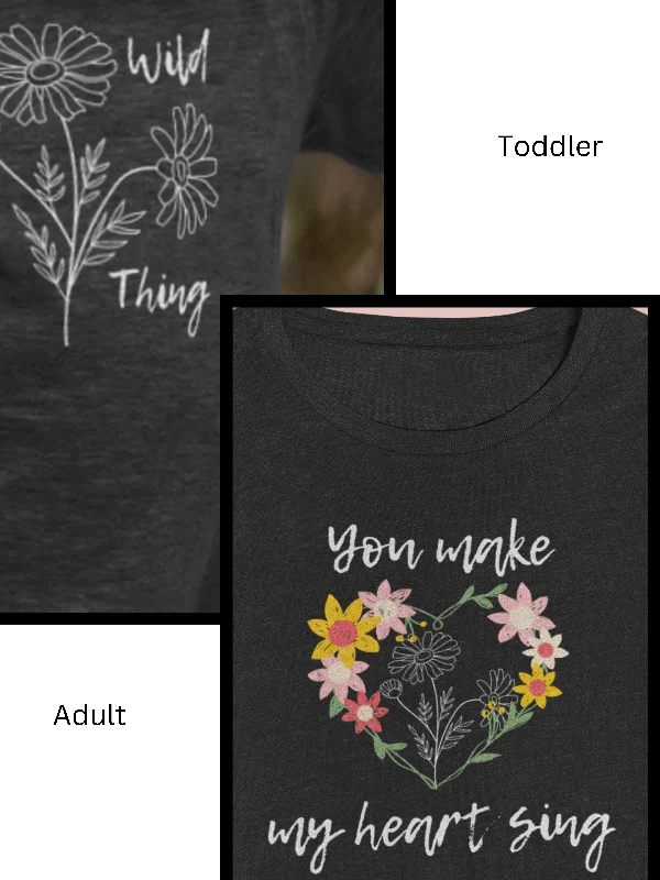 Wild Thing - You Make My Heart Sing Toddler and Adult Tee Bundle